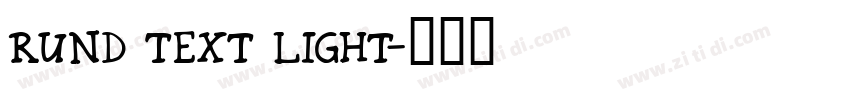 Rund Text Light字体转换
